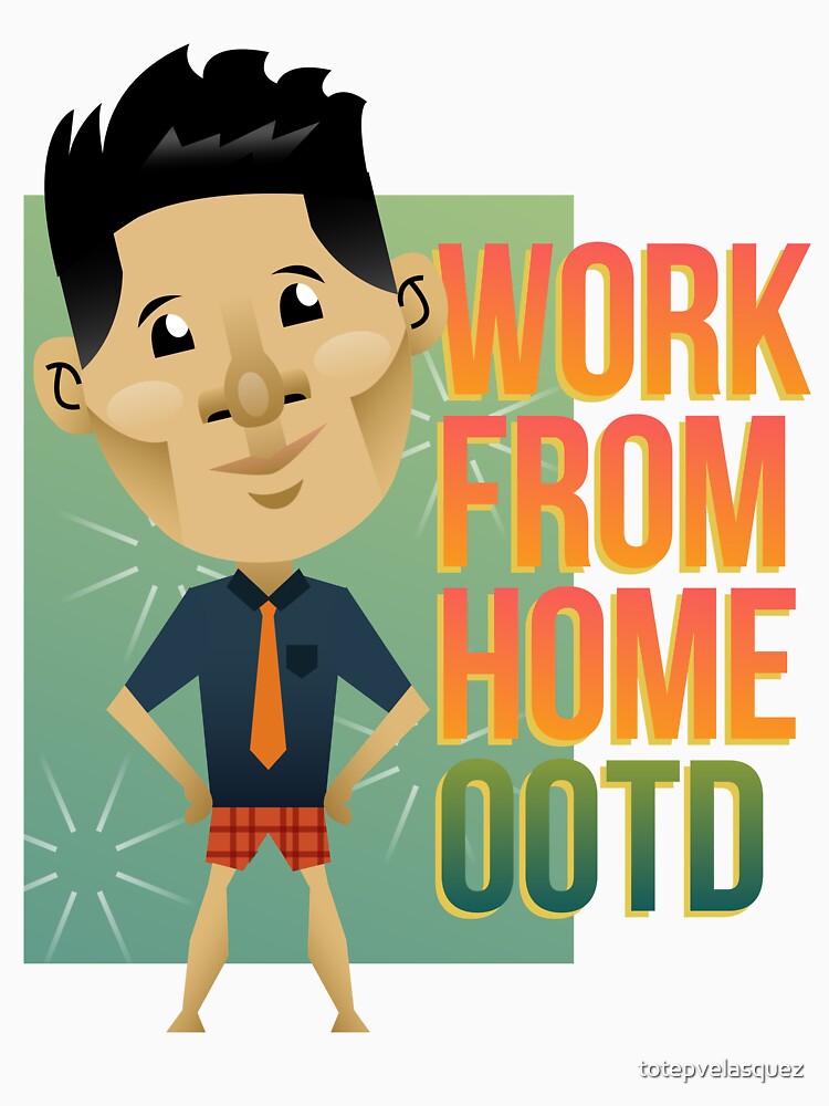 WFH OOTD by totepvelasquez T-Shirts, Hoodie, Sweatshirt | BlankRebels.com (Image 3)