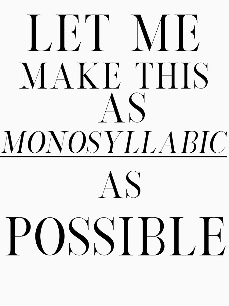 Treasure Planet Inspired "Let Me Make This as Monosyllabic as Possible" by mulberrydragon T-Shirts, Hoodie,... (Image 2)