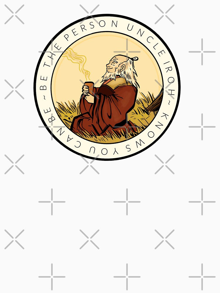 (THE ORIGINAL) Motivation From Uncle Iroh by peculiarfrog T-Shirts, Hoodie, Sweatshirt | BlankRebels.com (Image 3)