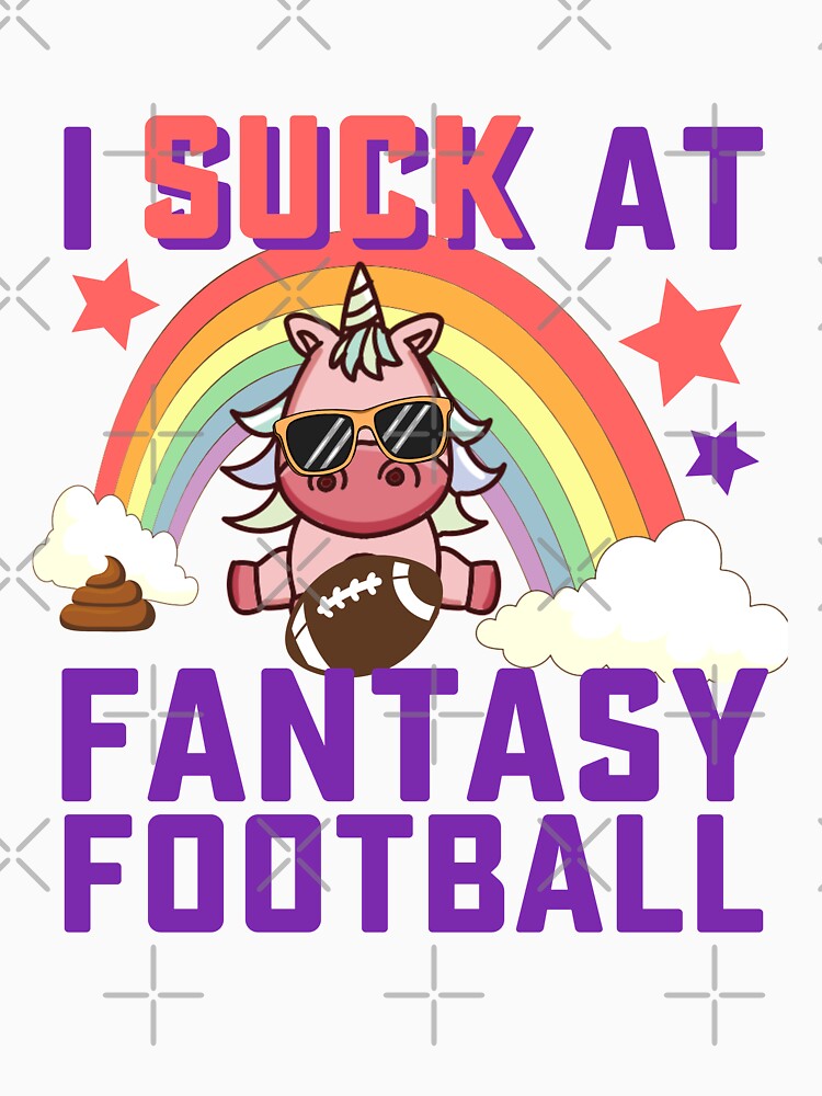 I Suck At Fantasy Football Funny Loser Unicorn by 74ninetees T-Shirts, Hoodie, Sweatshirt | BlankRebels.com (Image 3)