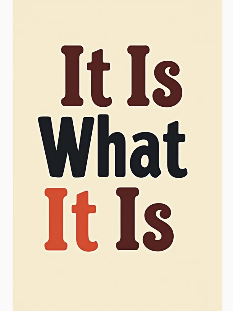 It Is What It Is Minimal by TinyJoy Studio T-Shirts, Hoodie, Sweatshirt | BlankRebels.com (Image 3)