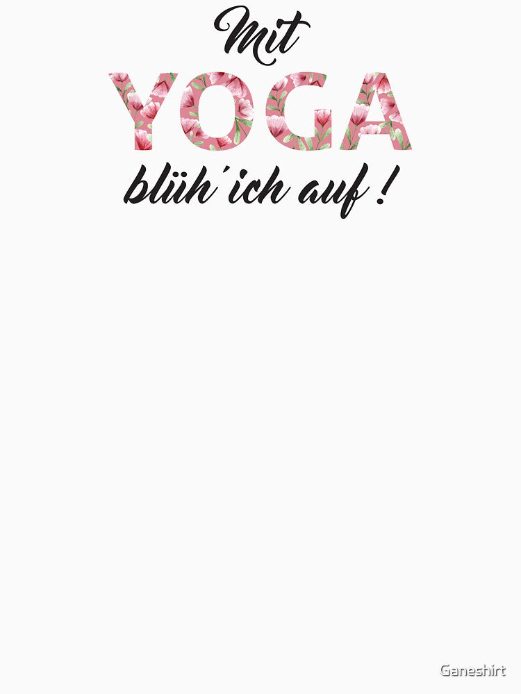 YOGA I Blossom YOGA T-Shirts, Hoodie, Sweatshirt