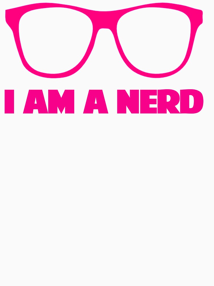 I AM a NERD by Click Action T-Shirts, Hoodie, Sweatshirt | BlankRebels.com (Image 3)