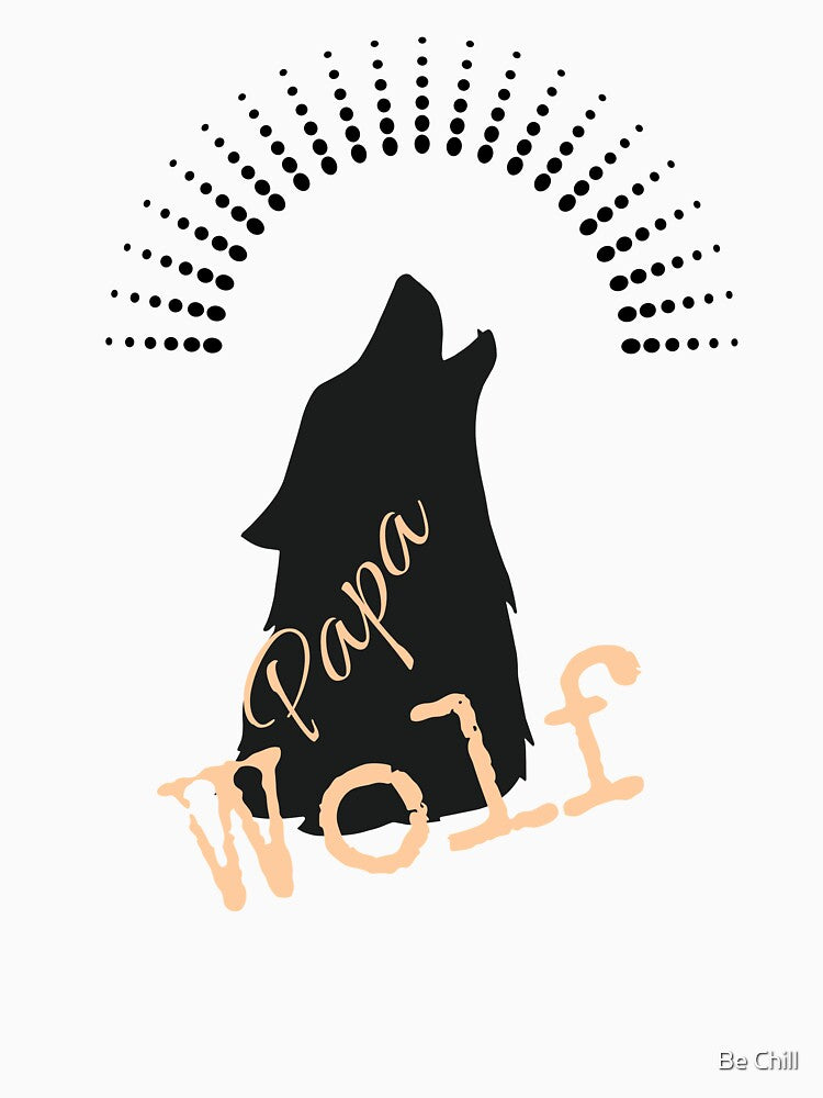 Papa Wolf by Be Chill T-Shirts, Hoodie, Sweatshirt | BlankRebels.com (Image 3)