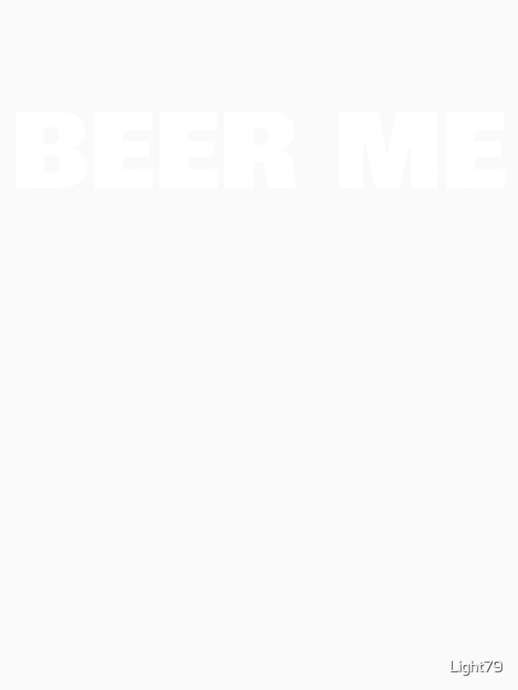 Beer me for beer lover by Light79