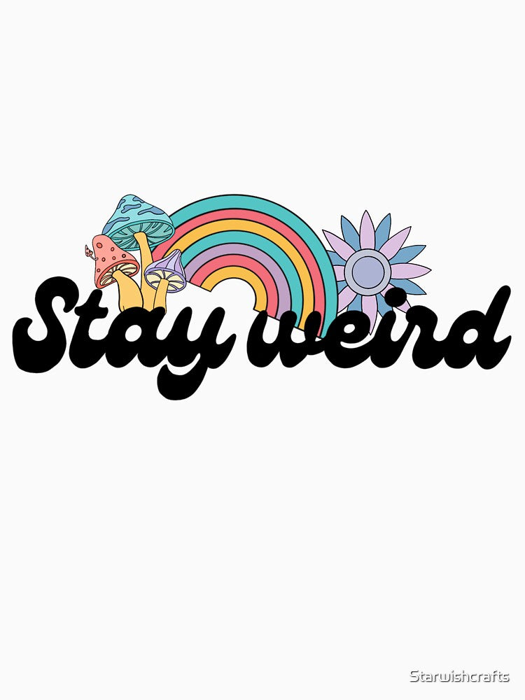 retro stay weird by Starwishcrafts T-Shirts, Hoodie, Sweatshirt | BlankRebels.com (Image 3)