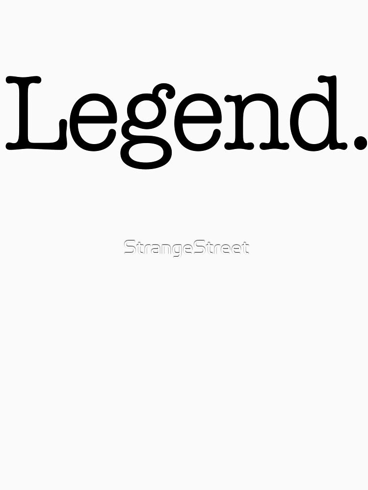 Legend. = Motivation Yoga T-Shirts, Hoodie, Sweatshirt