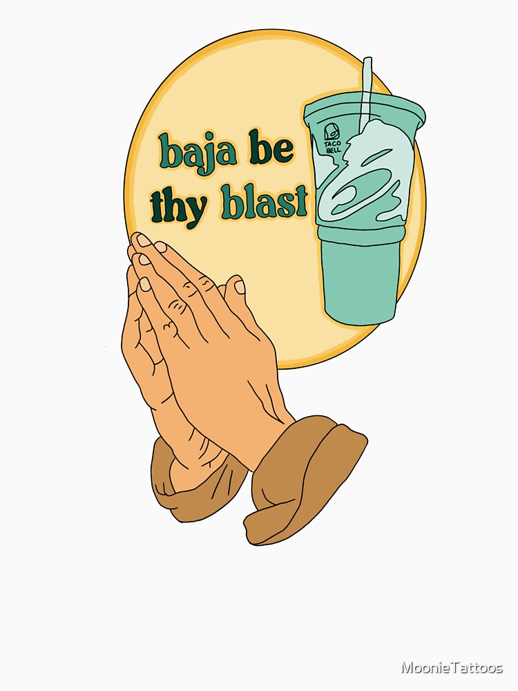 Baja be thy blast by MoonieTattoos T-Shirts, Hoodie, Sweatshirt | BlankRebels.com (Image 3)