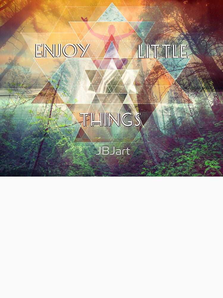 Enjoy Little Things T-Shirts, Hoodie, Sweatshirt