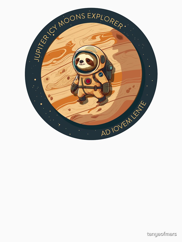 ESA JUICE Mission Sloth - Jupiter Icy Moons Explorer by tanyaofmars T-Shirts, Hoodie, Sweatshirt | BlankRebels.com (Image 3)