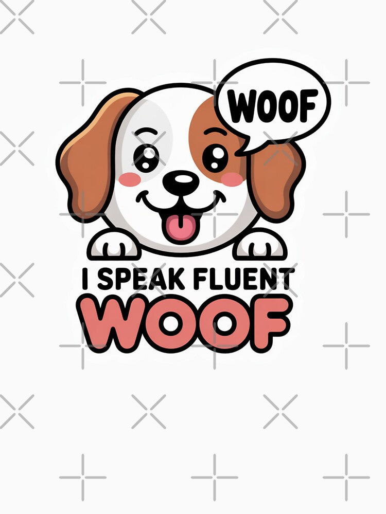 I Speak Fluent Woof Cute Dog Sticker by PawfectStickersCo