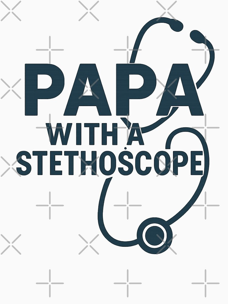 Papa With A Stethoscope Father's Day by MonetObsidian T-Shirts, Hoodie, Sweatshirt | BlankRebels.com (Image 3)