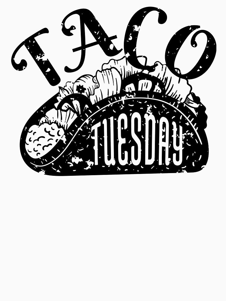 Taco Tuesday! by rjzinger T-Shirts, Hoodie, Sweatshirt | BlankRebels.com (Image 3)