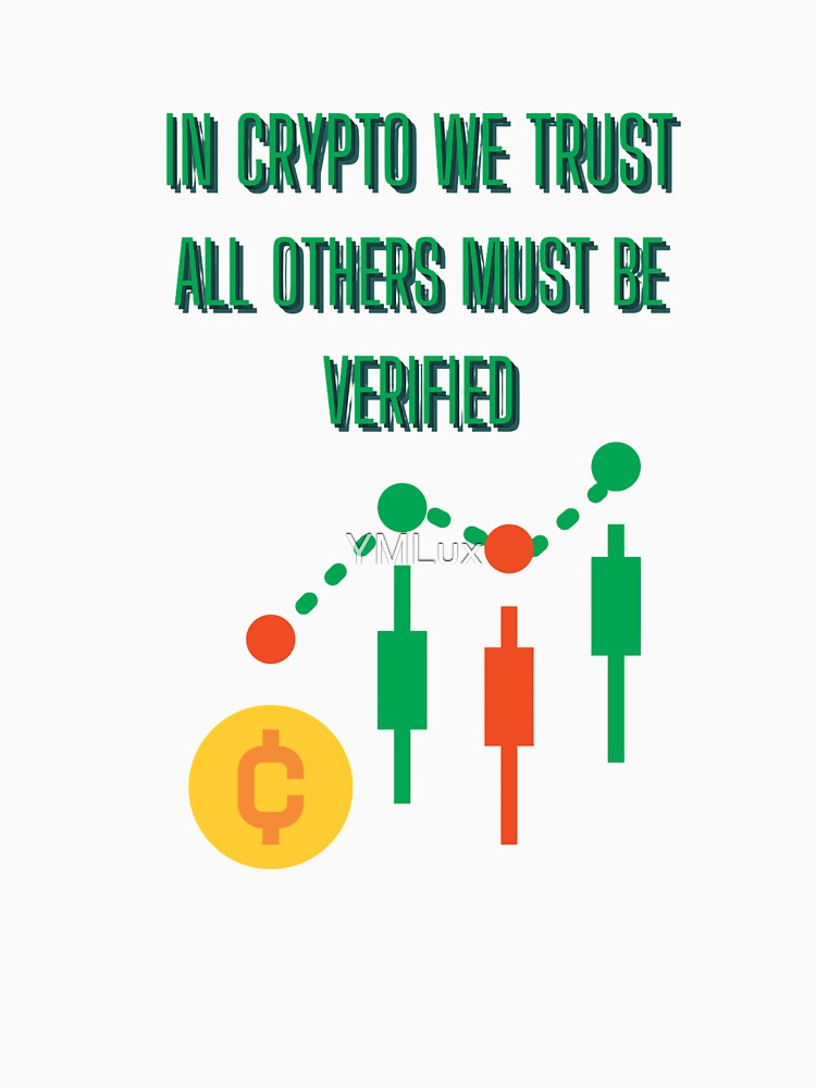 In Crypto We Trust Bold Typography Design | Sarcastic Bitcoin Investor Gift | Blockchain & Trading Apparel by... (Image 3)