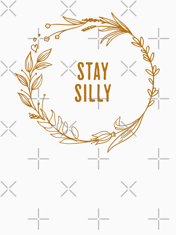 Cute Stay Silly by CyberYogi T-Shirts, Hoodie, Sweatshirt | BlankRebels.com (Image 3)