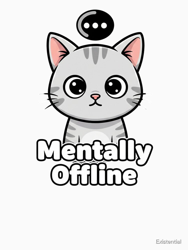 Mentally Offline Kawaii Cat by  Existential T-Shirts, Hoodie, Sweatshirt | BlankRebels.com (Image 3)