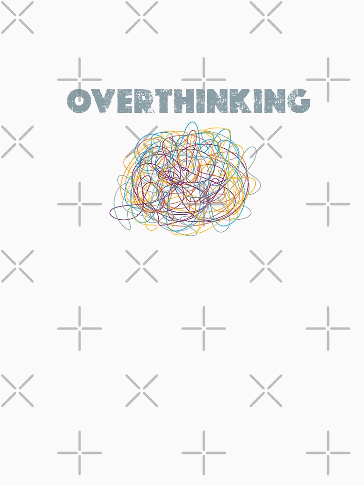 Overthinking by ESBAREFOOT T-Shirts, Hoodie, Sweatshirt | BlankRebels.com (Image 3)