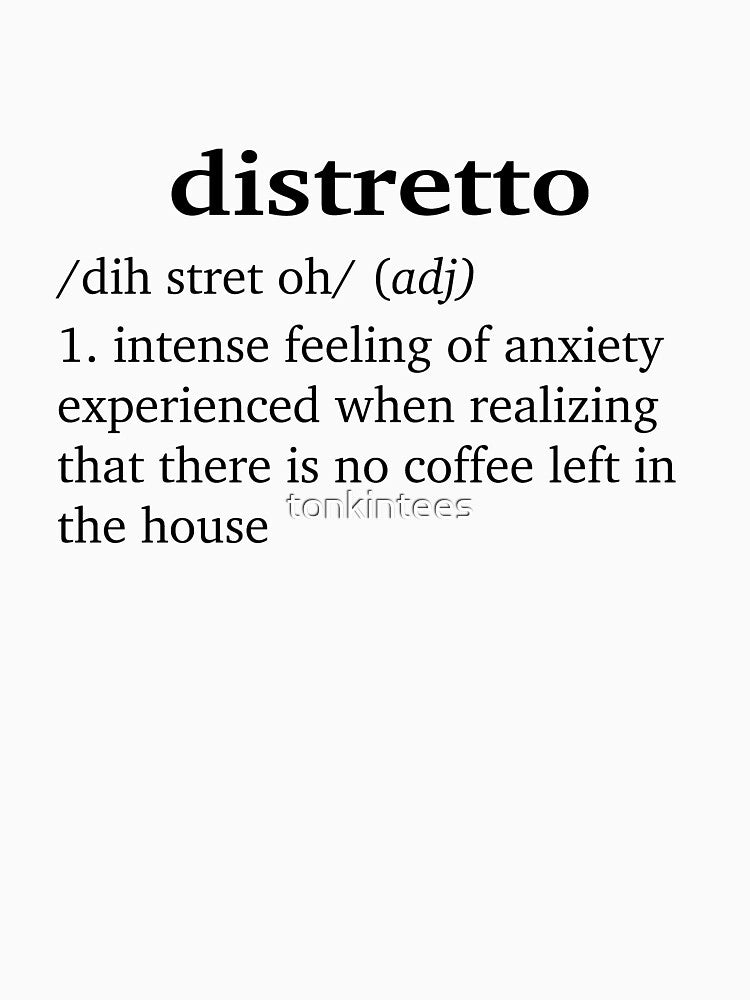 Distretto Coffee Lover Dictionary Definition T-Shirts, Hoodie, Sweatshirt