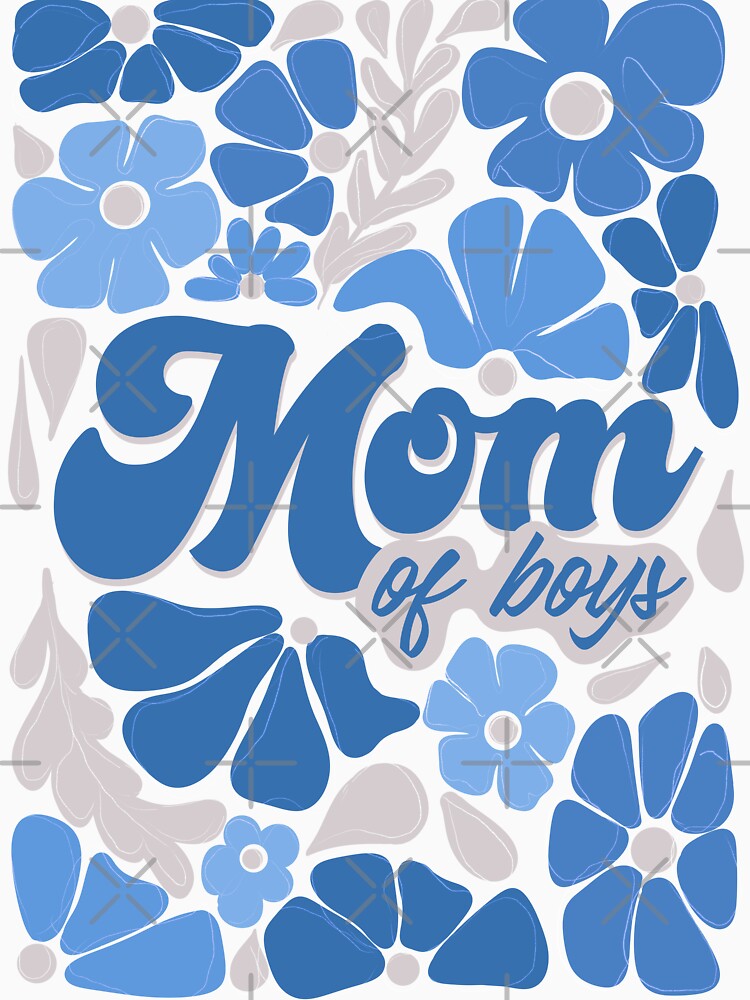 Mom of boys blue flower illustration vintage retro by Matoforma T-Shirts, Hoodie, Sweatshirt | BlankRebels.com (Image 3)
