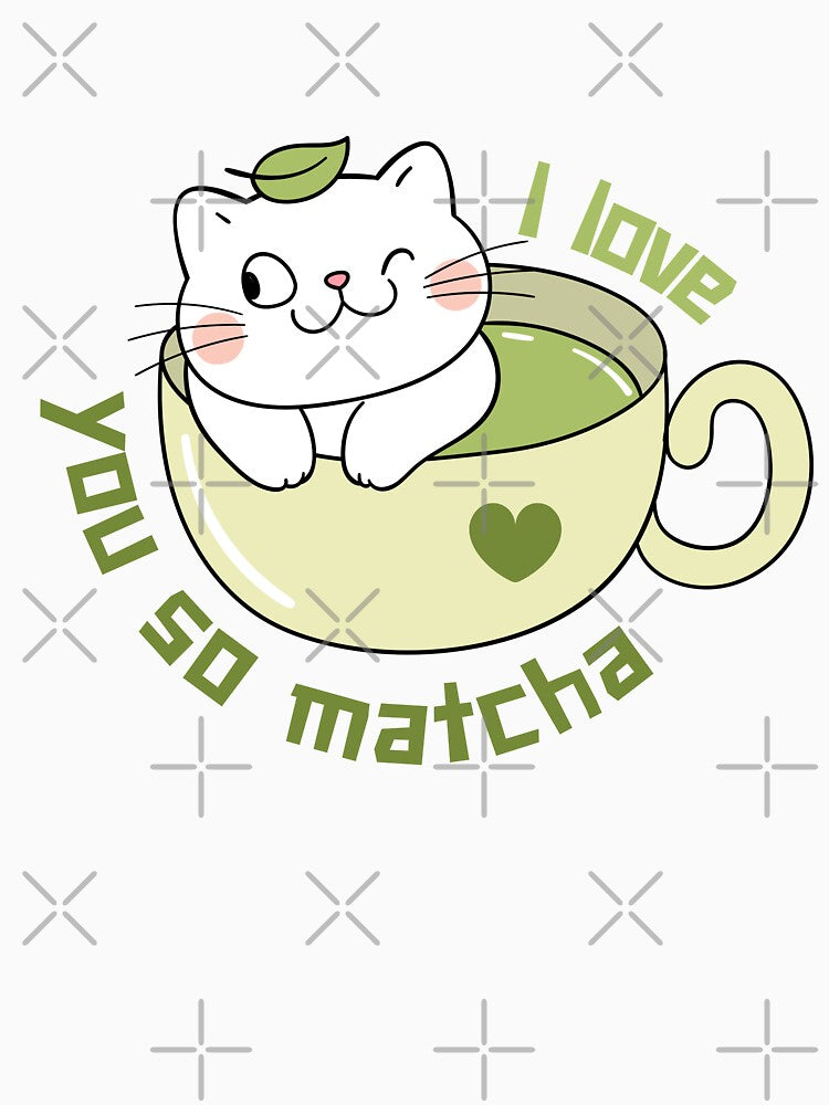 Kawaii Matcha Design – I Love You So Matcha | Cute Tea Pun by SunnyIris T-Shirts, Hoodie, Sweatshirt (Image 3)