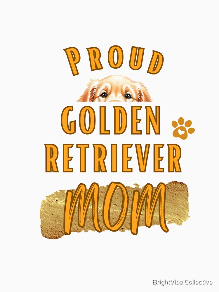 Proud Golden Retriever Mom Shirt| Dog Mom T-Shirt | Golden Retriever Gift | Dog Lover Tee | Cute Dog Mom... (Image 3)