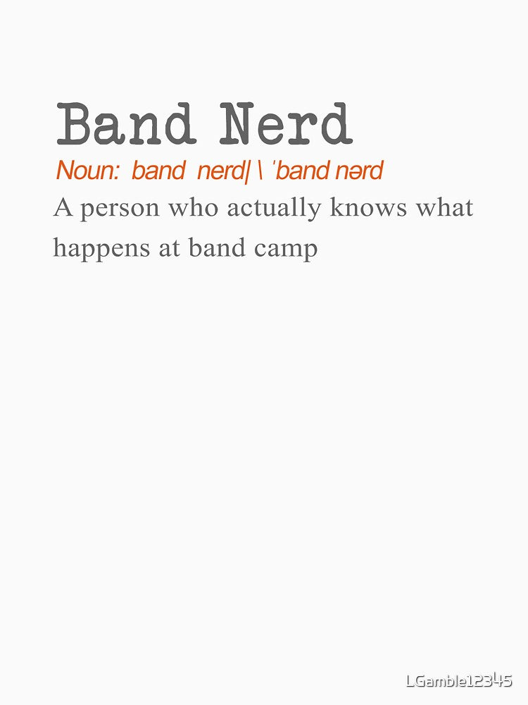 Funny Band Nerd Definition Gift Design on white by LGamble12345 T-Shirts, Hoodie, Sweatshirt | BlankRebels.com (Image 3)
