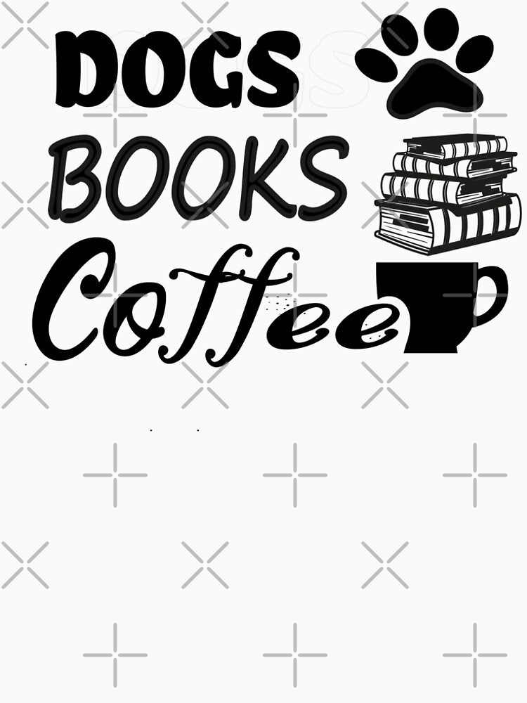 dogs books and coffee dog reader coffee quote by wilyaneshop T-Shirts, Hoodie, Sweatshirt | BlankRebels.com (Image 2)