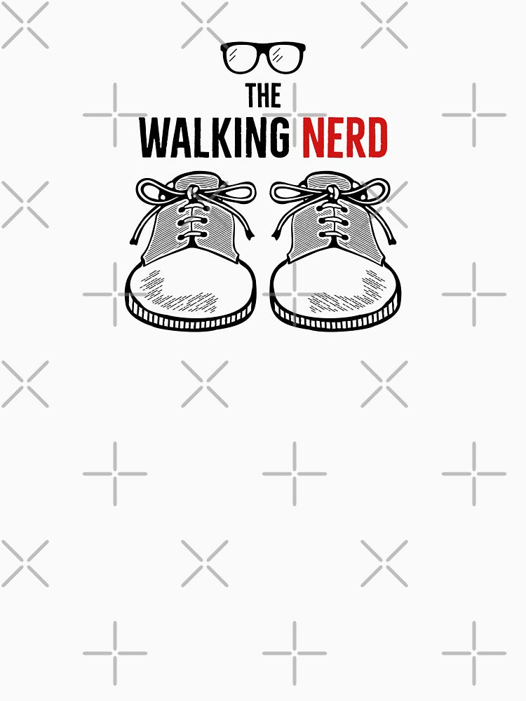 The Walking Nerd Funny by VEIL-Shop T-Shirts, Hoodie, Sweatshirt | BlankRebels.com (Image 3)