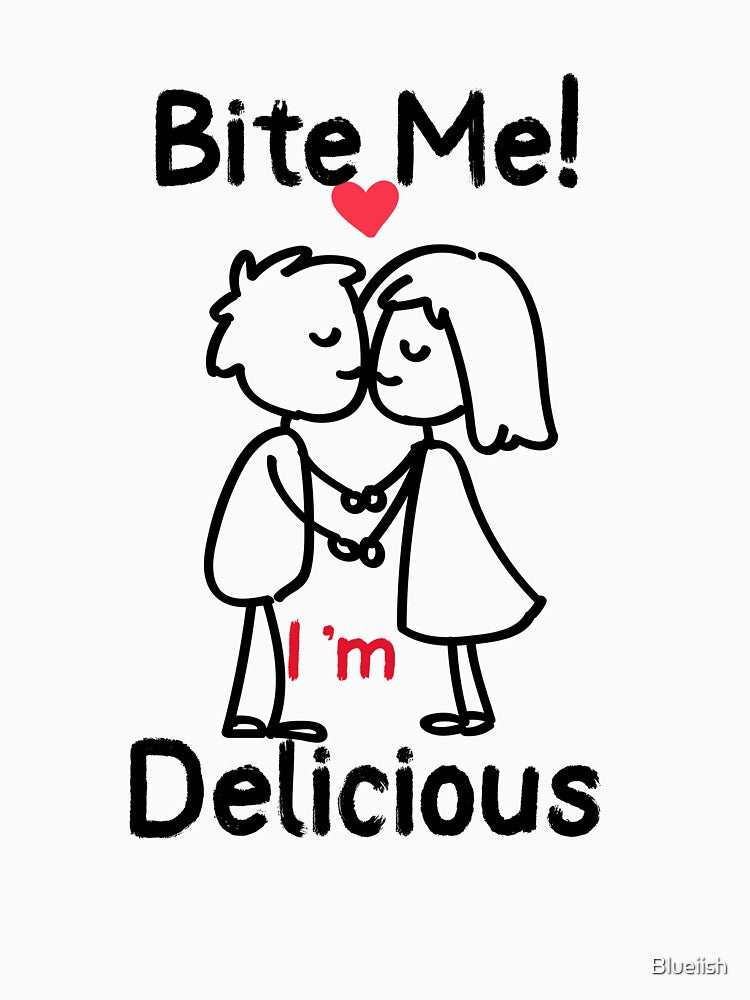 Bite Me I'm Delicious Foodie Women by Blueiish T-Shirts, Hoodie, Sweatshirt | BlankRebels.com (Image 3)