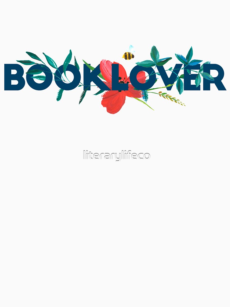 BOOKLOVER by literarylifeco T-Shirts, Hoodie, Sweatshirt | BlankRebels.com (Image 3)