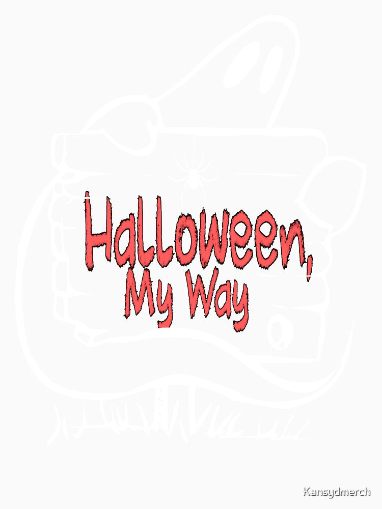 Halloween My Way by KansydMerch