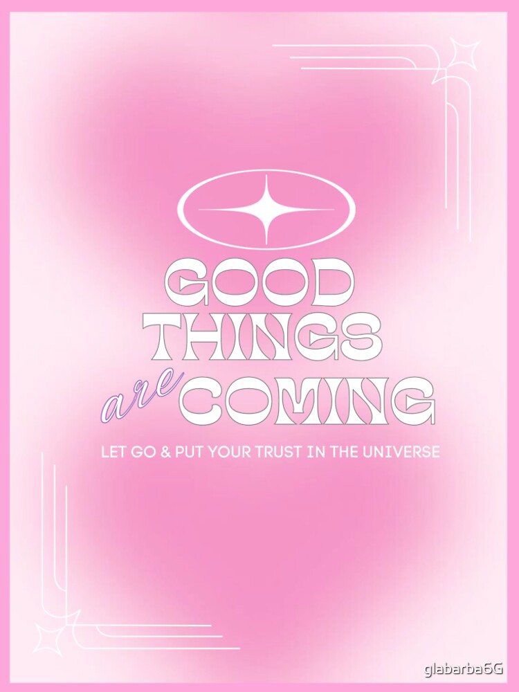 good things are coming by glabarba6G T-Shirts, Hoodie, Sweatshirt | BlankRebels.com (Image 2)
