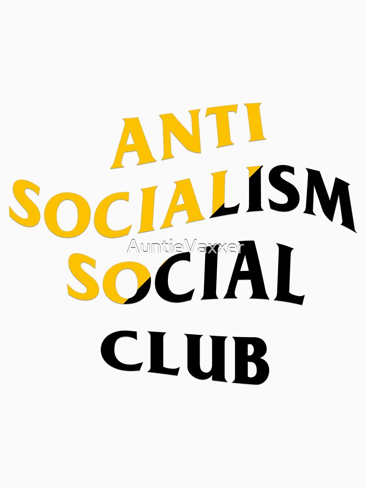 Anti Socialism Social Club - Ancap by AuntieVaxxer Official Shop T-Shirts, Hoodie, Sweatshirt | BlankRebels.com (Image 3)