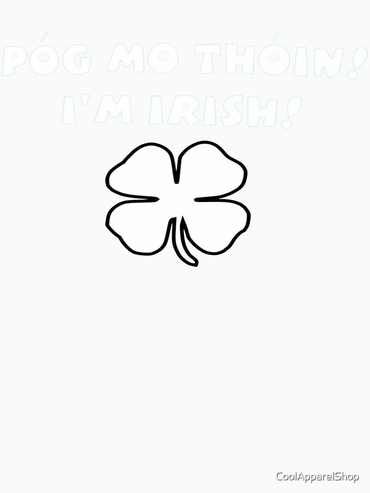 Pog Mo Thoin Happy St Patricks Pattys Day by CoolApparelShop T-Shirts, Hoodie, Sweatshirt | BlankRebels.com (Image 3)