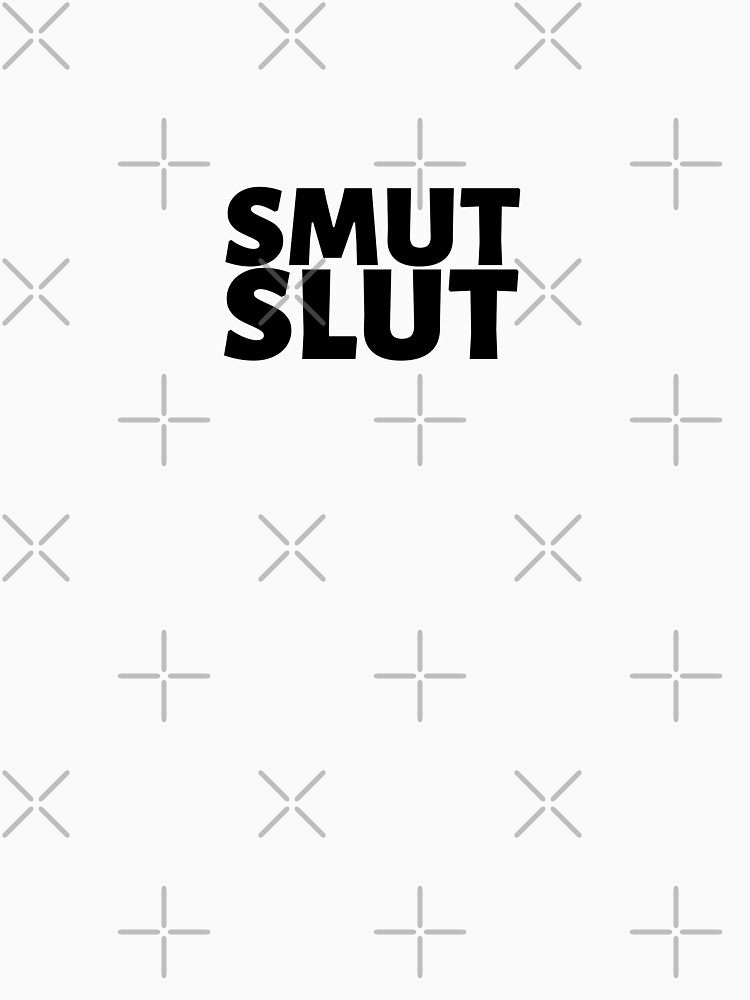 Smut Slut by LunaRoseReads T-Shirts, Hoodie, Sweatshirt | BlankRebels.com (Image 3)