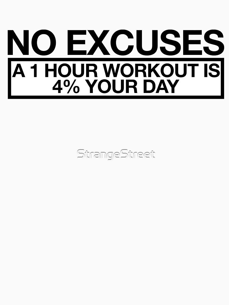 No Excuses Workout ~ Exercise Fitness Runner by StrangeStreet T-Shirts, Hoodie, Sweatshirt | BlankRebels.com (Image 3)