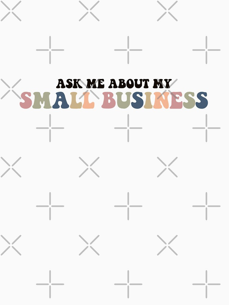 ask me about my small business boho design by autumnallen15 T-Shirts, Hoodie, Sweatshirt | BlankRebels.com (Image 3)