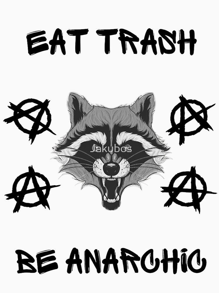 Anarchy Raccoon. Eat Trash Be Anarchic. by Jakubos T-Shirts, Hoodie, Sweatshirt | BlankRebels.com (Image 3)
