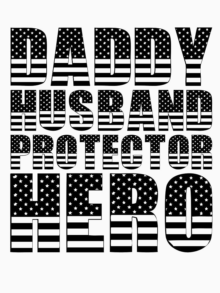 Daddy Husband Protector Hero TShirt Hoodie and Other Products by equilibria