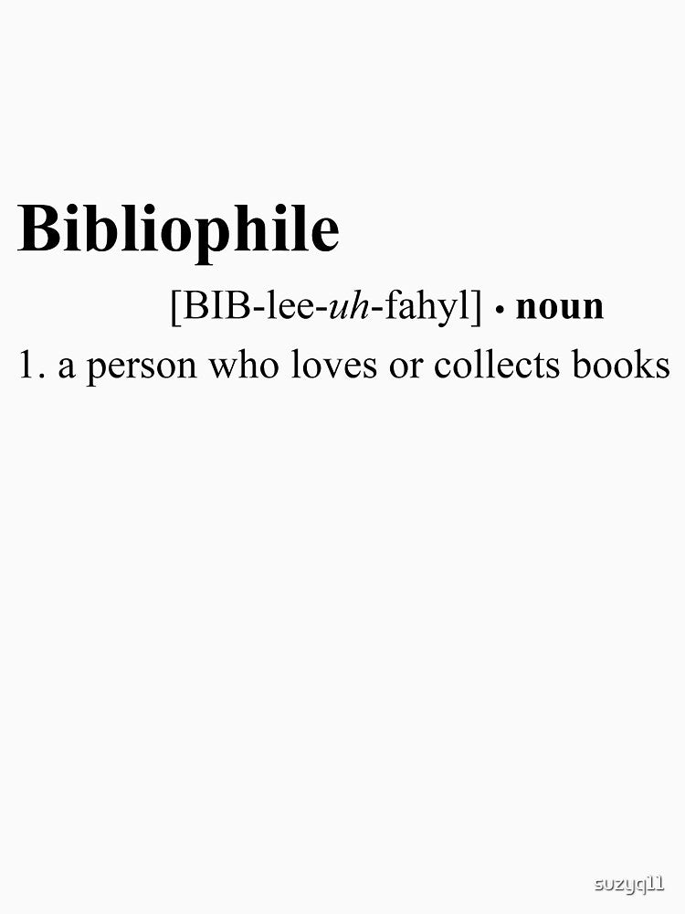 Bibliophile Definition by suzyq11 T-Shirts, Hoodie, Sweatshirt | BlankRebels.com (Image 3)
