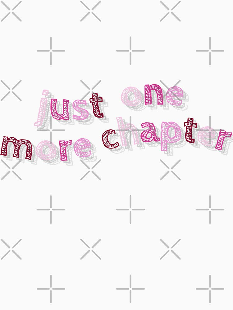 just one more chapter by paperbackportus T-Shirts, Hoodie, Sweatshirt | BlankRebels.com (Image 3)