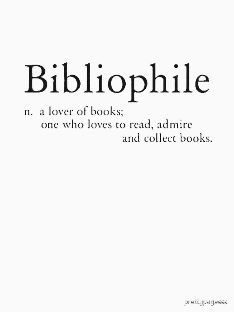 Bibliophile definition by prettypagesss