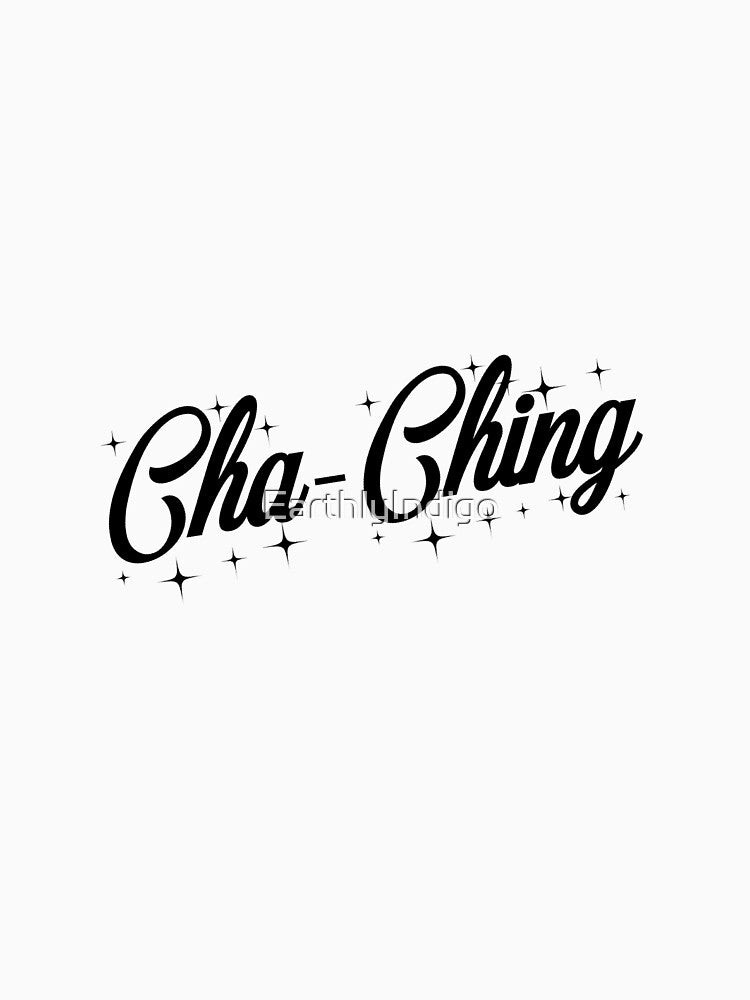 Cha Ching, Small Business Owner, Entrepenuer Gift by EarthlyIndigo T-Shirts, Hoodie, Sweatshirt | BlankRebels.com (Image 3)