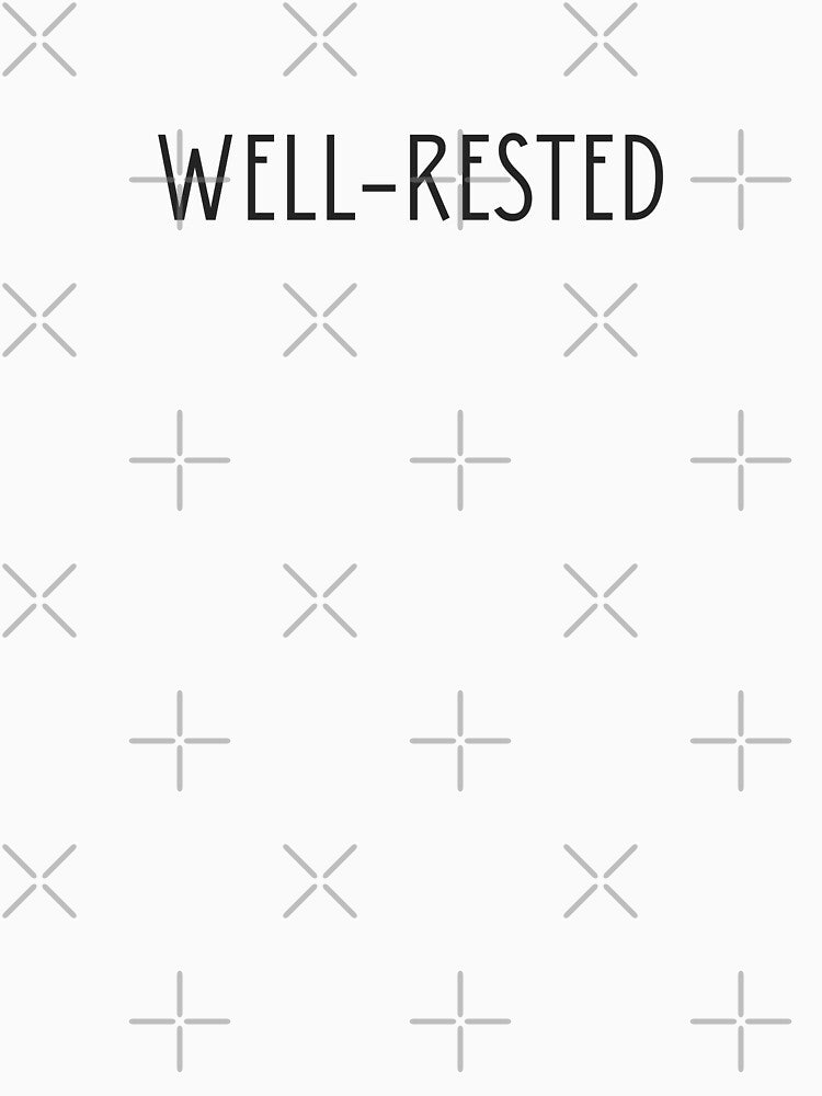 Well Rested by birdyness T-Shirts, Hoodie, Sweatshirt | BlankRebels.com (Image 3)