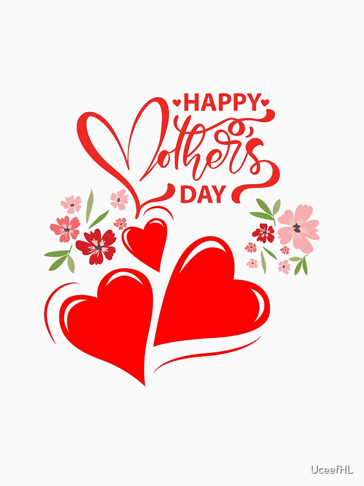 Happy mother's Day heart and flower red and green by UceefHL T-Shirts, Hoodie, Sweatshirt | BlankRebels.com (Image 3)