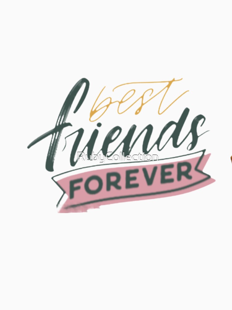 Best friends forever by RubyCollection T-Shirts, Hoodie, Sweatshirt | BlankRebels.com (Image 3)