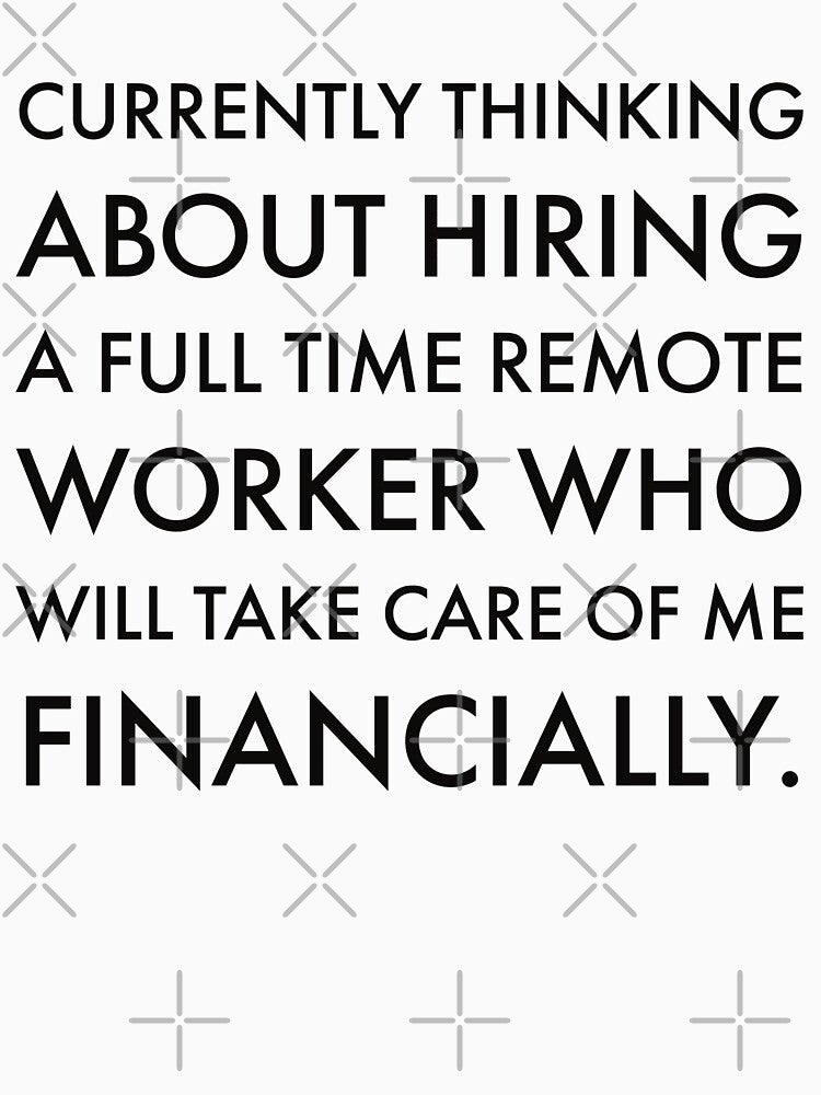 Currently hiring remote worker by Creations by lyne T-Shirts, Hoodie, Sweatshirt | BlankRebels.com (Image 3)
