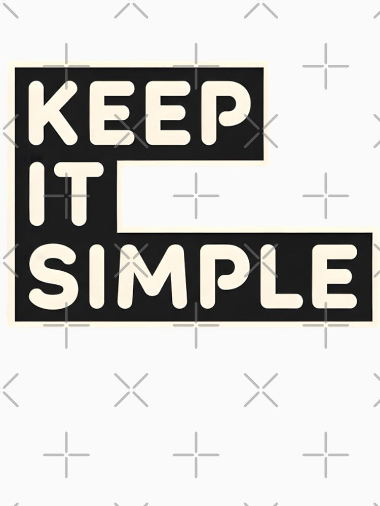 Keep It Simple – Minimal Typography Design by aaljone007 T-Shirts, Hoodie, Sweatshirt | BlankRebels.com (Image 3)