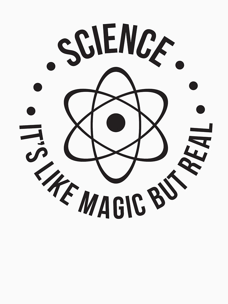 SCIENCE: It's Like Magic, But Real by RedYolk T-Shirts, Hoodie, Sweatshirt | BlankRebels.com (Image 3)