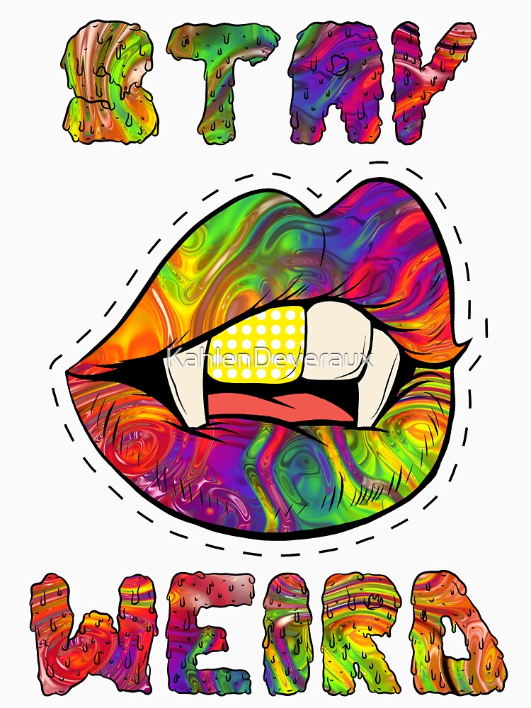 Stay Weird Vampire Lips by KahlenDeveraux T-Shirts, Hoodie, Sweatshirt | BlankRebels.com (Image 3)